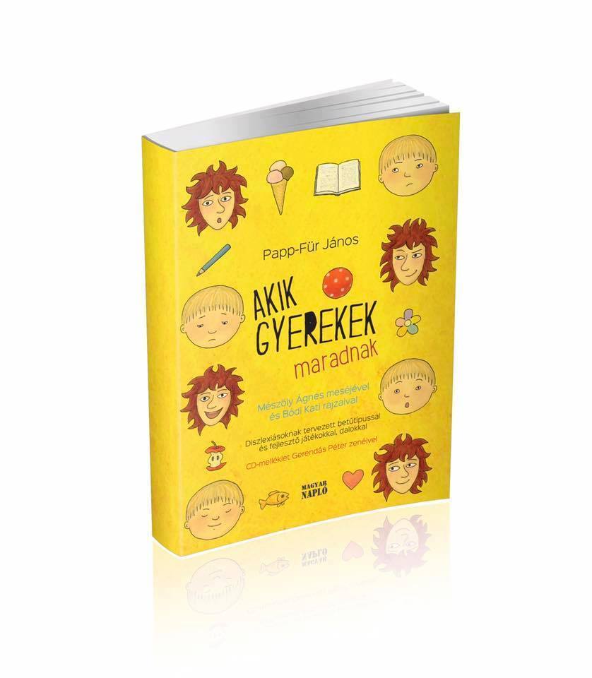 Papp-Für János – Akik Gyerekek Maradnak